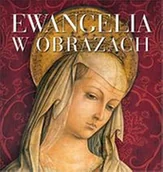 Albumy inne - Ewangelia w obrazach 978-83-7660-111-3 - miniaturka - grafika 1