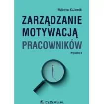 CeDeWu Zarządzanie motywacją pracowników - Waldemar Kozłowski