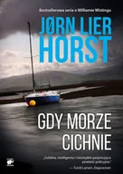 Kryminały - GDY MORZE CICHNIE Jorn Lier Horst - miniaturka - grafika 1
