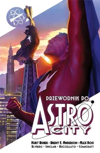 Przewodnik po Astro City T.1 - Komiksy dla młodzieży - miniaturka - grafika 1