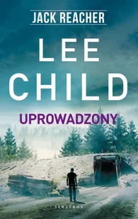 Jack Reacher: Uprowadzony - Thrillery - miniaturka - grafika 1