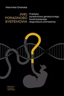 Książki medyczne - Wydawnictwo Uniwersytetu Jagiellońskiego (Nie)poradność systemowa - Weronika Chańska - miniaturka - grafika 1