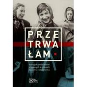 Historia świata - Dom Spotkań z Historią Przetrwałam - Maria Buko, Katarzyna Madoń-Mitzner, Magda Szymańska - miniaturka - grafika 1