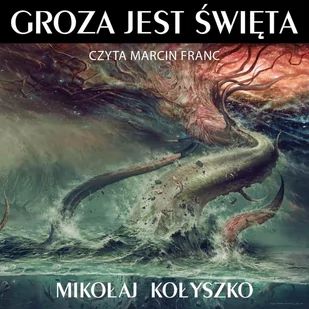 Groza jest święta - Audiobooki - poradniki - miniaturka - grafika 1