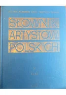 Książki o kulturze i sztuce - Słownik artystów polskich - miniaturka - grafika 1