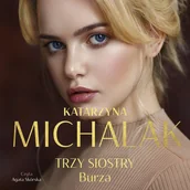 Audiobooki - literatura piękna - Trzy siostry. Burza - miniaturka - grafika 1