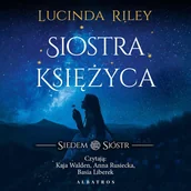 Audiobooki - romanse - Siostra Księżyca. Siedem sióstr - miniaturka - grafika 1