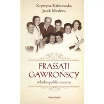 Świat Książki Frassati Gawrońscy - Jacek Moskwa, Kalinowska Krystyna