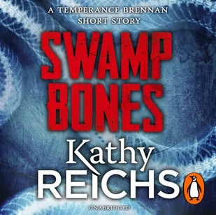 Swamp Bones: A Temperance Brennan Short Story - Audiobooki obcojęzyczne - miniaturka - grafika 1