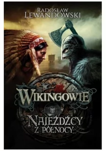 Muza Najeźdźcy z Północy. Seria Wikingowie. Tom 2 Radosław Lewandowski - Fantasy - miniaturka - grafika 2