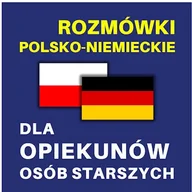 Audiobooki do nauki języków - Rozmówki polsko-niemieckie dla opiekunów osób starszych - miniaturka - grafika 1
