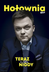 Teraz albo nigdy - Eseje - miniaturka - grafika 1
