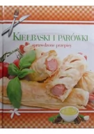 Książki kucharskie - Kiełbaski i parówki Sprawdzone przepisy - miniaturka - grafika 1