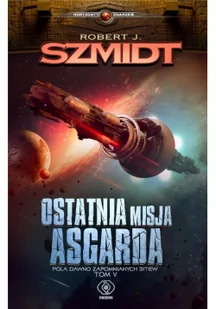 Ostatnia misja Asgarda. Pola dawno zapomnianych bitew. Tom 5 - Science-fiction - miniaturka - grafika 4