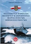 Militaria i wojskowość - Rola małych jednostek bojowych w zapewnieniu bezpieczeństwa morskiego państwa - miniaturka - grafika 1