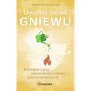 Poradniki psychologiczne - Samsara Uwolnij się od gniewu. Rozumienie gniewu, panowanie nad gniewem, odnajdowanie radości - ALUBOMULLE SUMANASARA - miniaturka - grafika 1