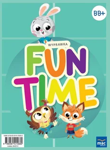 Fun Time. Wyprawka plastyczno-techniczna. Poziom B i B+ - Edukacja przedszkolna - miniaturka - grafika 1