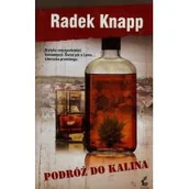 Powieści - Sonia Draga Radek Knapp Podróż do Kalina - miniaturka - grafika 1