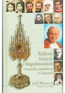 Religia i religioznawstwo - Relikwie świętych i błogosławionych w kościele parafialnym w Łazanach - miniaturka - grafika 1