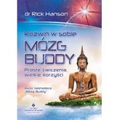 Moda i uroda - Studio Astropsychologii Rozwiń w sobie mózg Buddy. Proste ćwiczenia, wielkie korzyści Rick Hanson - miniaturka - grafika 1