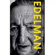 Edelman. Życie. Do końca - Biografie i autobiografie - miniaturka - grafika 1