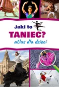 Książki edukacyjne - Mateusz Sawczyn Jaki to taniec Atlas dla dzieci - miniaturka - grafika 1
