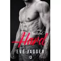 HARD SEXY BASTARD TOM 1 - EVE JAGGER - Literatura obyczajowa - miniaturka - grafika 1