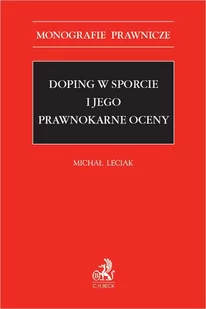 Doping w sporcie i jego prawnokarne oceny - E-booki - prawo - miniaturka - grafika 1
