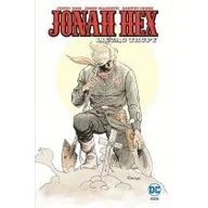 Komiksy dla młodzieży - Licząc trupy. Jonah Hex. Tom 9 - miniaturka - grafika 1