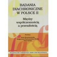 Filologia i językoznawstwo - Badania diachroniczne w polsce ii - mamy na stanie, wyślemy natychmiast - miniaturka - grafika 1