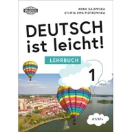 Książki do nauki języka niemieckiego - Gajewska Anna, Piotrowska Sylwia Deutsch ist leicht! Lehrbuch A1/A1+ - miniaturka - grafika 1