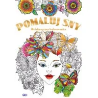 Rozwój osobisty - Pomaluj sny - relaksacyjna kolorowanka - miniaturka - grafika 1