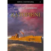 Historia świata - FINNA Zatopieni - Hashimoto Mochitsura - miniaturka - grafika 1