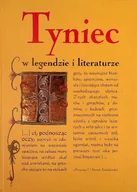 Książki o kulturze i sztuce - Tyniec w legendzie i literaturze - miniaturka - grafika 1