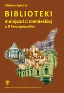 E-booki - historia - Biblioteki mniejszości niemieckiej w II Rzeczypospolitej 03 Ogólna charakterystyka bibliotek mniejszości niemieckiej Zdzisław Gębołyś - miniaturka - grafika 1