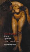 Biografie i autobiografie - Słowo obraz terytoria Albert Lipczinski. Malarz Niepokorny - Bingham David - miniaturka - grafika 1