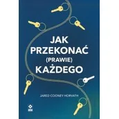 Rozwój osobisty - Jak przekonać (prawie) każdego - miniaturka - grafika 1