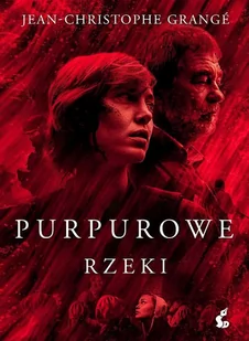 Purpurowe rzeki - Powieści sensacyjne - miniaturka - grafika 1