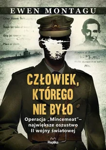 Replika Człowiek którego nie było Operacja Mincemeat - Militaria i wojskowość - miniaturka - grafika 2