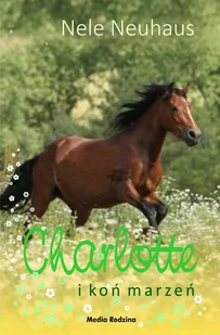 Charlotte i koń marzeń. Charlotte. Tom 1 - E-booki dla dzieci i młodzieży - miniaturka - grafika 1