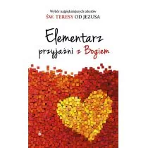 Wydawnictwo Karmelitów Bosych św. Teresa od Jezusa Elementarz przyjaźni z Bogiem - Religia i religioznawstwo - miniaturka - grafika 1