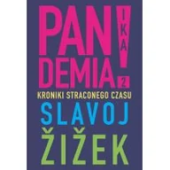 Filozofia i socjologia - Pandemia 2 Kroniki straconego czasu Žižek Slavoj - miniaturka - grafika 1