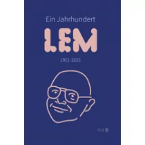 Atut Ein Jahrhundert Lem. 1921-2021 Jacek Aleksander Rzeszotnik