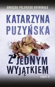 Kryminały - Z jednym wyjątkiem. Lipowo. Tom 4. Część 2 - miniaturka - grafika 1