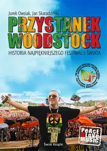 Przystanek Woodstock. Historia najpiękniejszego festiwalu świata - Książki o kulturze i sztuce - miniaturka - grafika 1