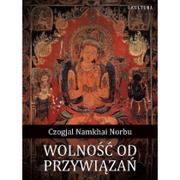 Religia i religioznawstwo - Wolność od przywiązań Okultura Czogjal Namkhai Norbu - miniaturka - grafika 1