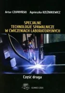 Technika - Specjalne technologie spawalnicze w ćwiczeniach laboratoryjnych. Cześć 2 - miniaturka - grafika 1