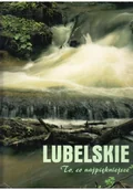 Książki o kulturze i sztuce - Lubelskie to co najpiękniejsze - miniaturka - grafika 1