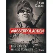 Wasserpolacken Relacja Polaka w służbie Wehrmachtu - Biografie i autobiografie - miniaturka - grafika 1