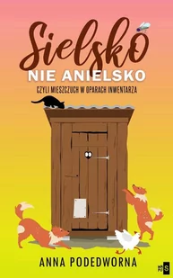 Sielsko nie anielsko czyli mieszczuch w oparach inwentarza - Opowiadania - miniaturka - grafika 1